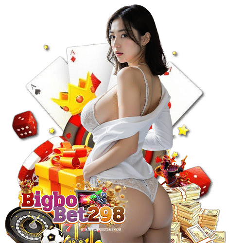 bigbobet298 เว็บตรง